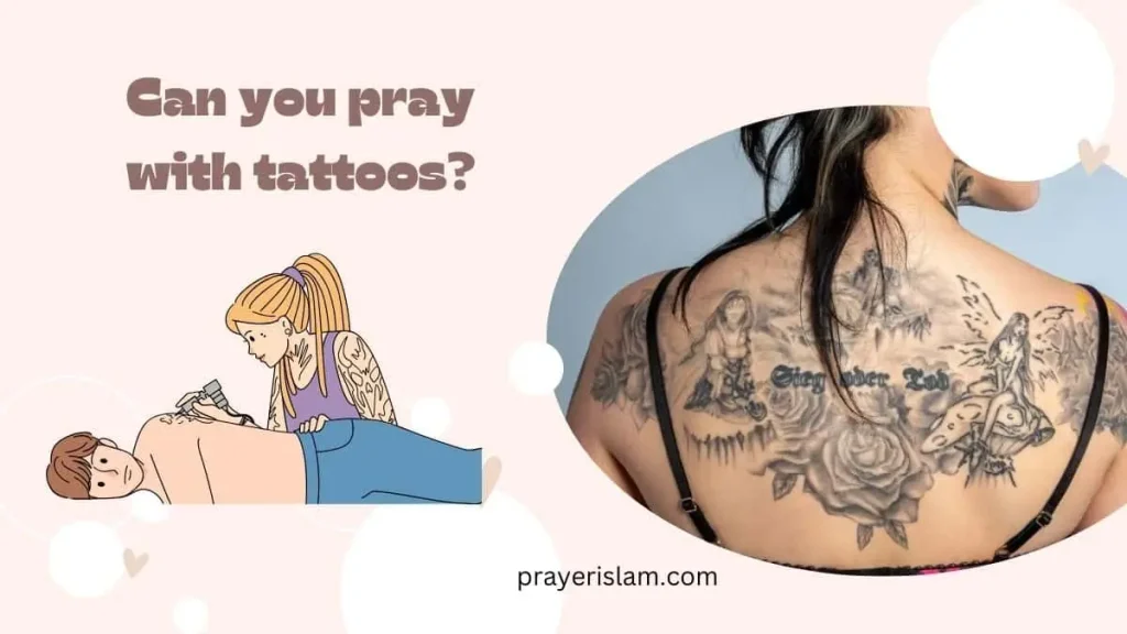 Can you pray with tattoos