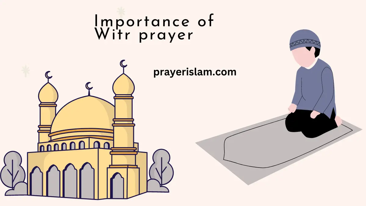 Importance of Witr prayer