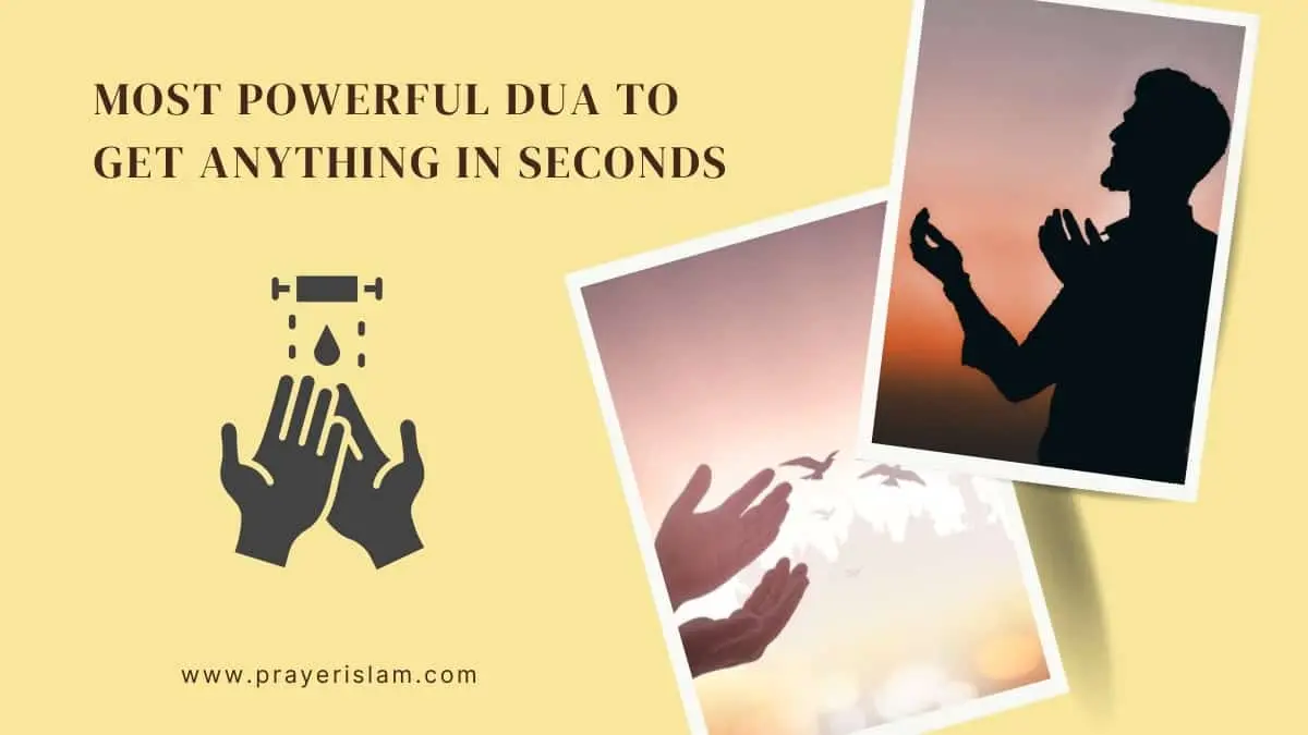 Most powerful dua to get anything in seconds