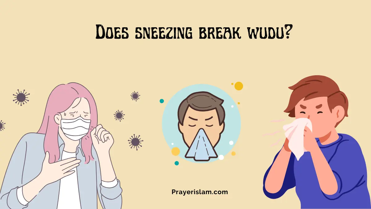 Does sneezing break wudu