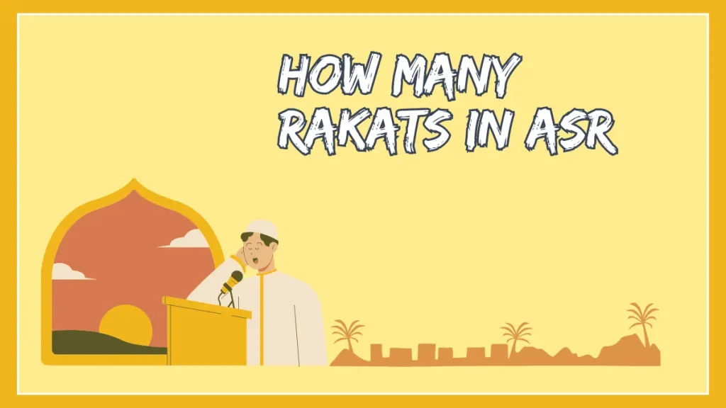 How many Rakats in Asr