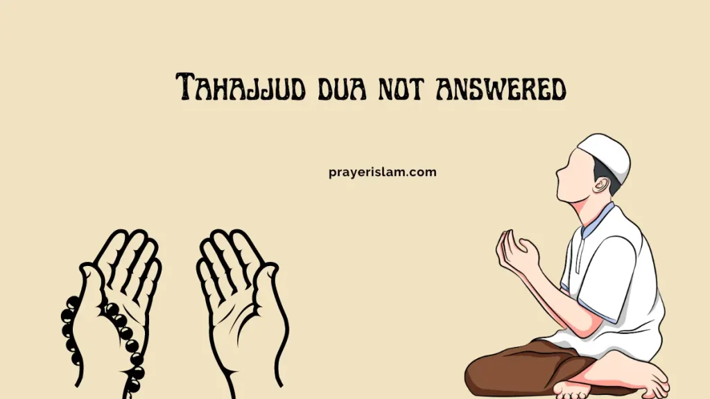 Tahajjud dua not answered