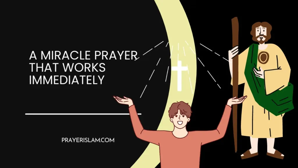 A Miracle Prayer That Works Immediately