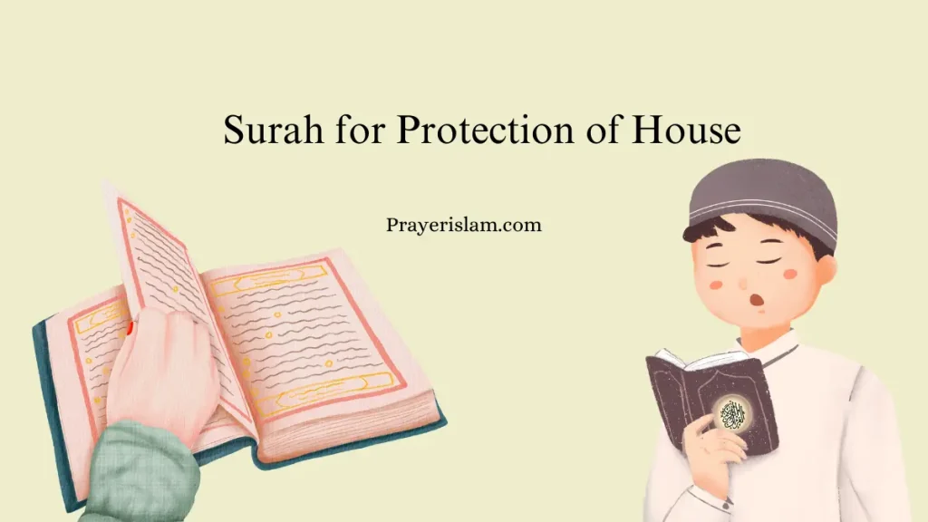 Surah for Protection of House