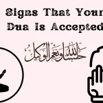 Signs That Your Dua Is Accepted